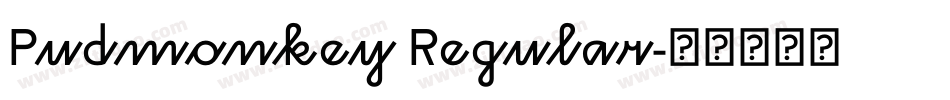 Pudmonkey Regular字体转换